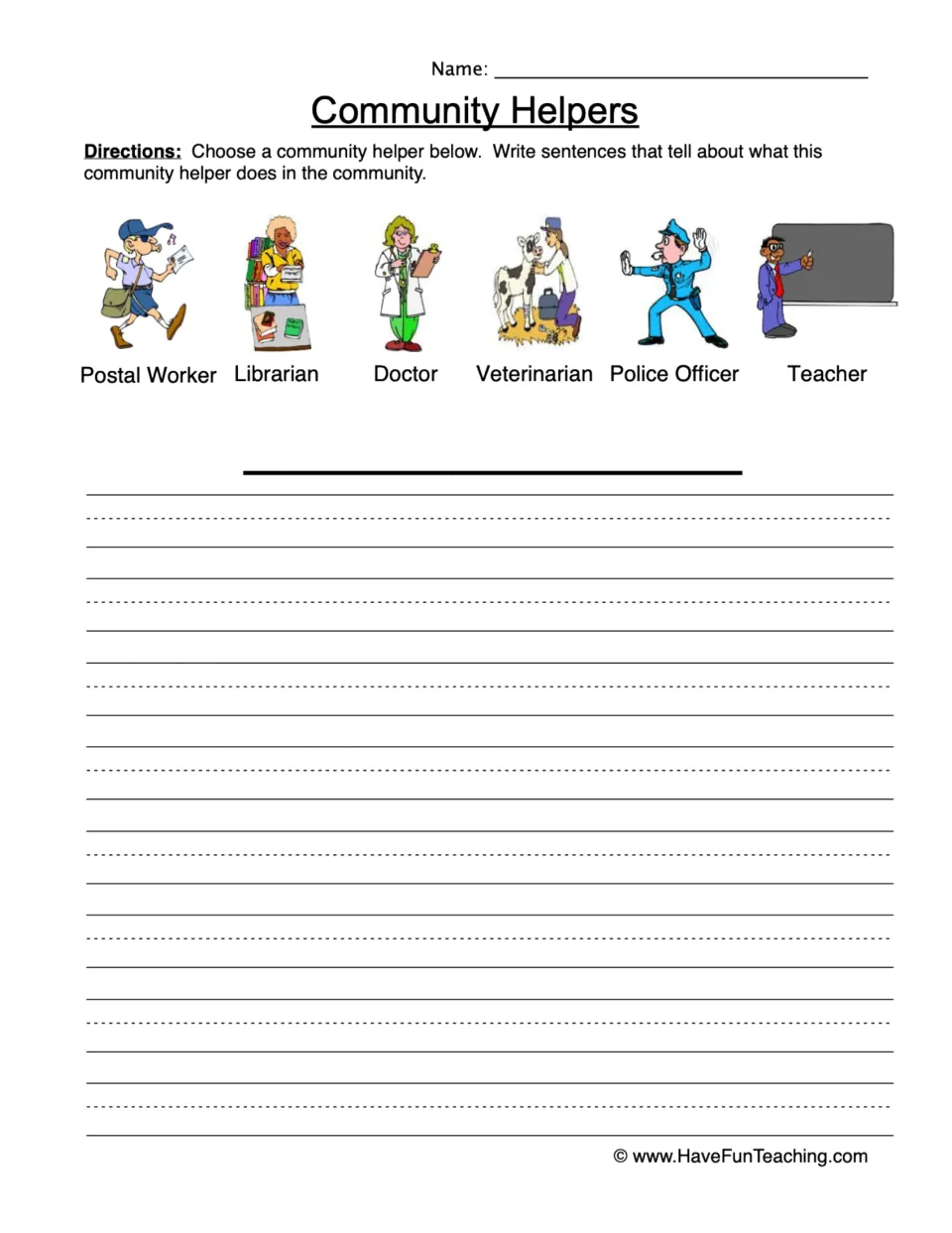 Community helpers: students pick a postal worker, librarian, doctor, vet, police officer or teacher and write what they do