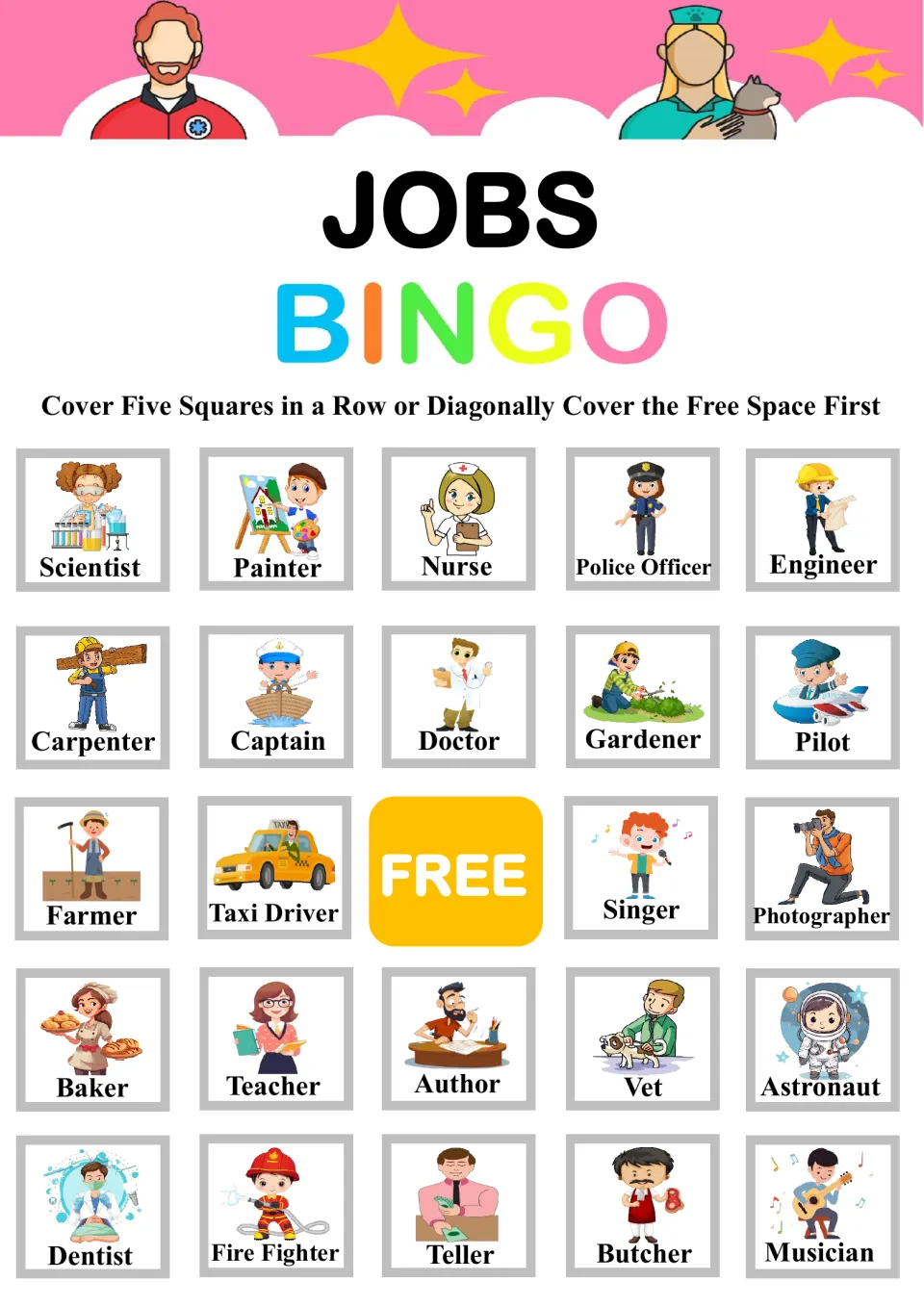Jobs Bingo board 1: students cover job pictures as called, starting with Scientist, Painter, Nurse, Police Officer