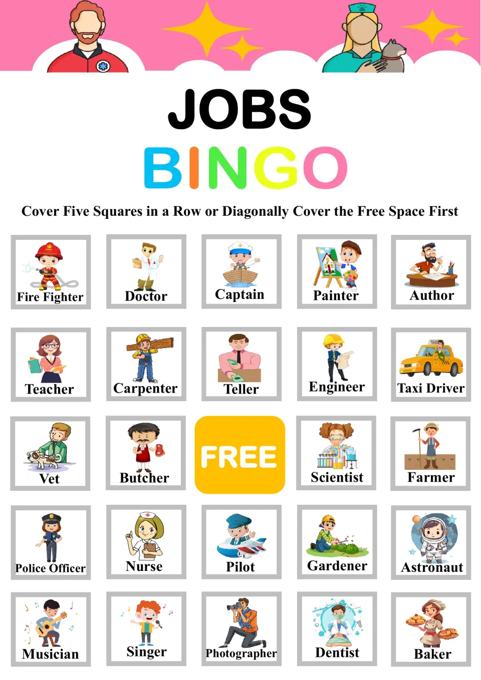Jobs Bingo board 3: students cover five in a row after the free space; top row Fire Fighter, Doctor, Captain, Painter