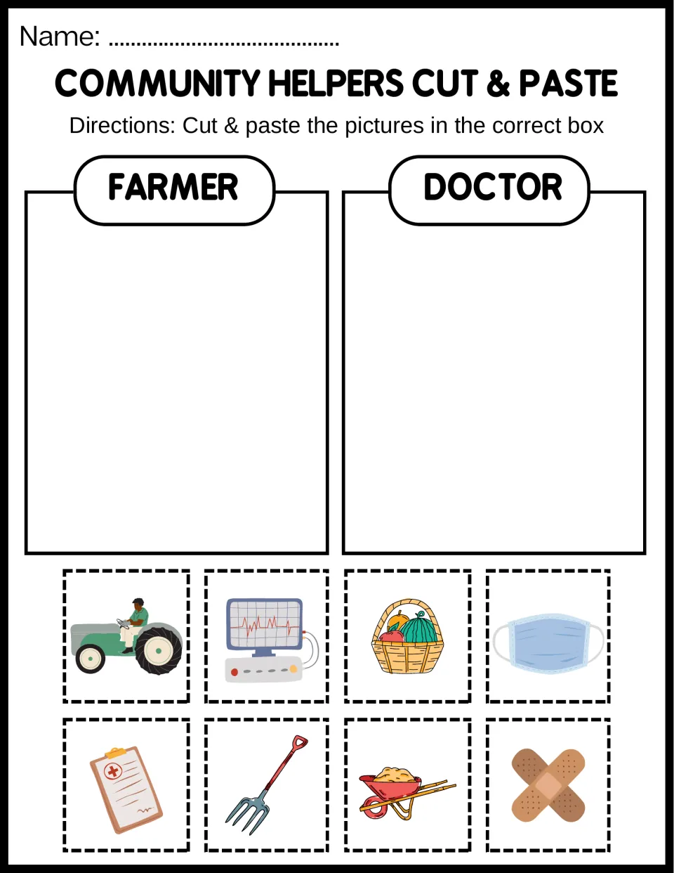 Farmer or doctor sort: students cut out 8 pictures such as a tractor, pitchfork, mask and bandage and paste each by job