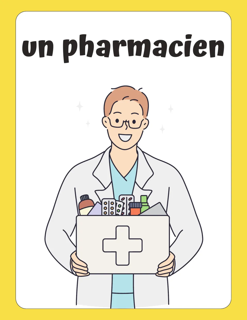 un pharmacien flashcard: French word for pharmacist, shown by a pharmacist carrying a box of medicine bottles and pills