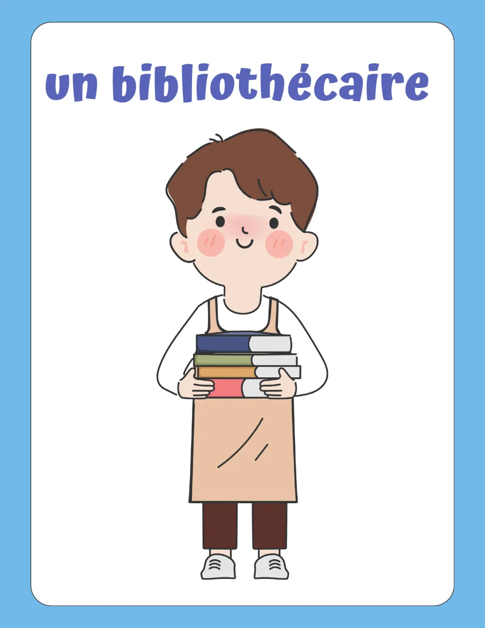 un bibliothécaire flashcard: French word for librarian, shown by a librarian in an apron carrying a stack of books