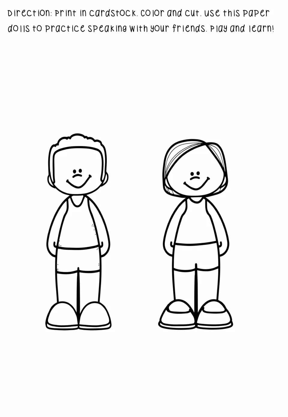 Paper dolls: a boy and a girl figure students color and cut to dress up and use for speaking practice with friends