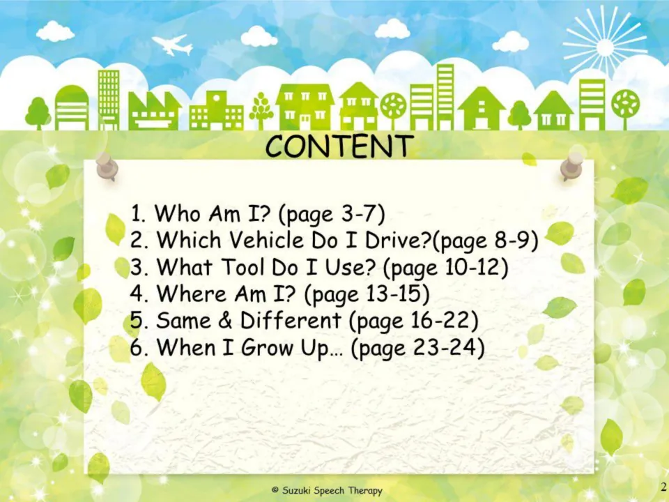 Contents: Who Am I?, Which Vehicle Do I Drive?, What Tool Do I Use?, Where Am I?, Same & Different, When I Grow Up