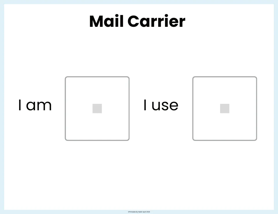 Mail carrier matching page: students paste the mail carrier picture after I am and the matching tool or vehicle after I use