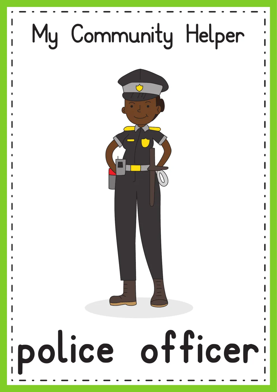 Police officer poster: a smiling officer in a dark uniform and badge cap, hands on hips, with radio, baton and handcuffs
