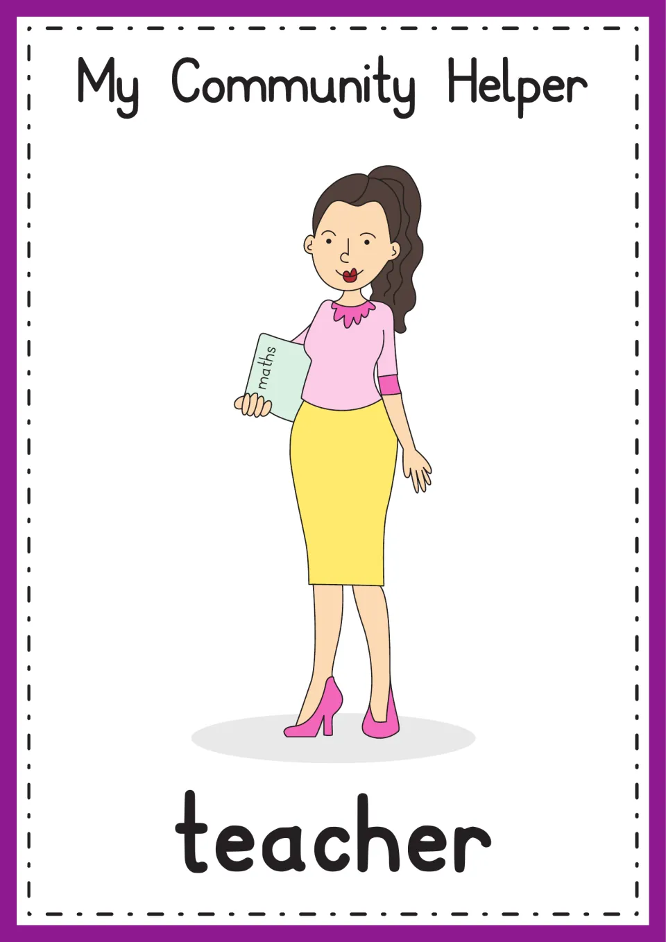 Teacher poster: a smiling teacher in a pink top and yellow skirt holds a book marked maths, with the word teacher below