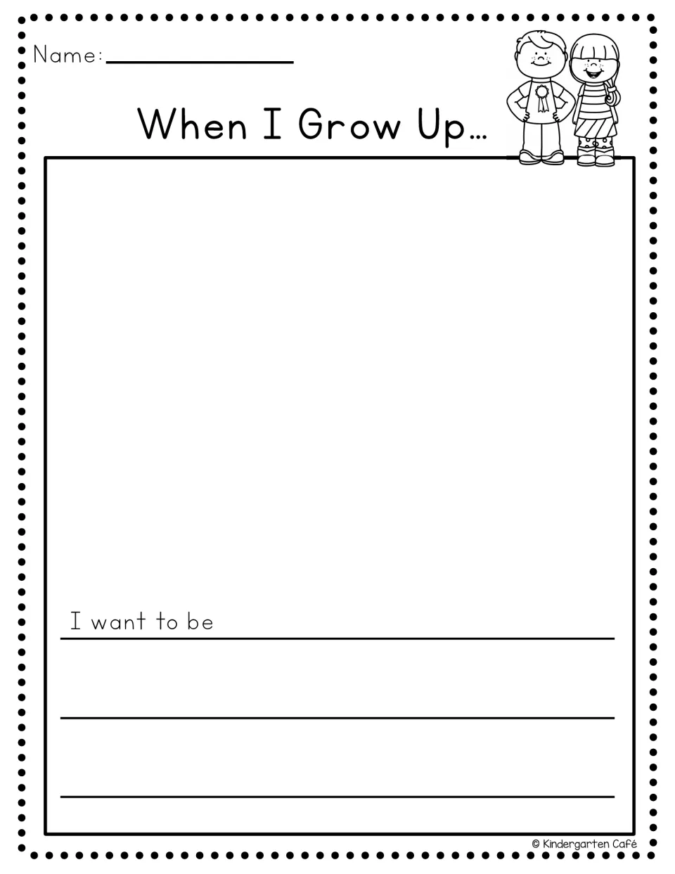 When I Grow Up writing page: students draw their future job and complete the sentence starter I want to be on 3 lines
