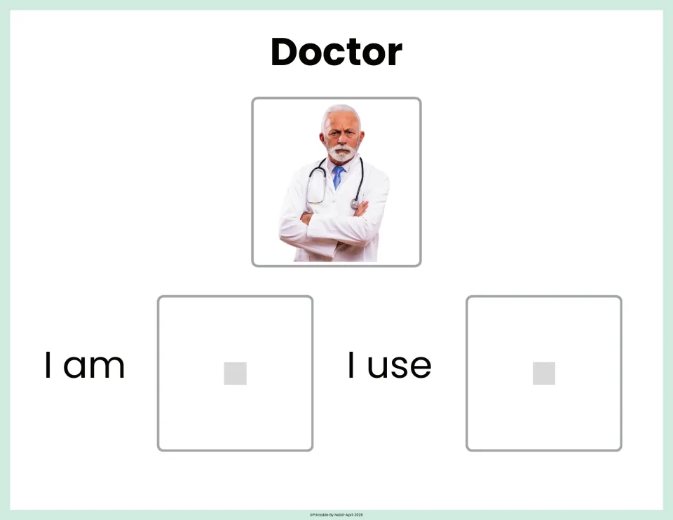Doctor matching: photo of a doctor in a white coat with a stethoscope; students paste pictures for 'I am' and 'I use'