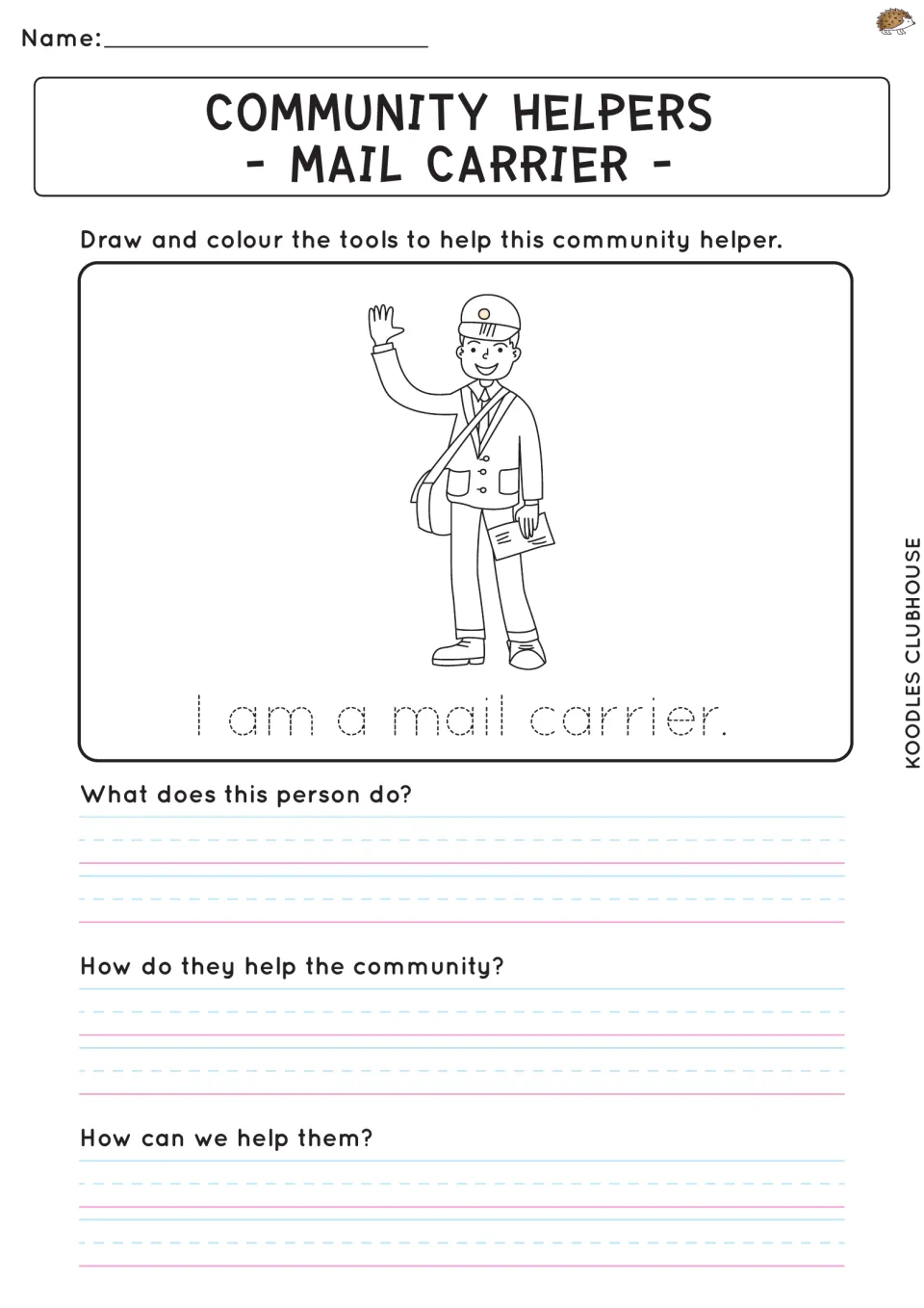 Mail carrier: students draw tools for the waving letter carrier, trace the sentence and answer how the job helps others
