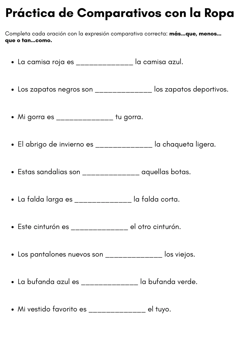 Spanish comparatives with clothing: students fill in más…que, menos…que or tan…como in 10 sentences about clothes