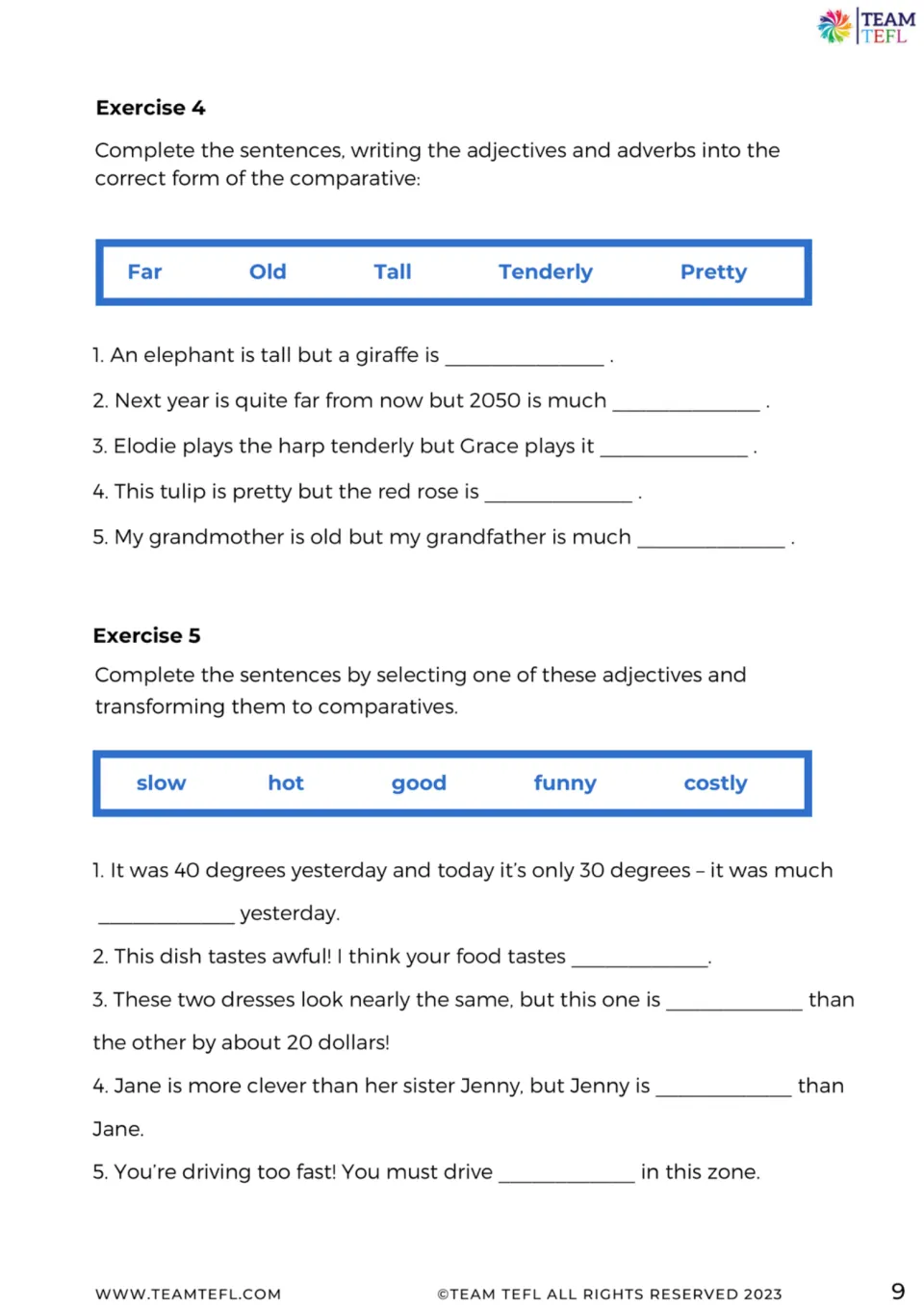 Exercises 4 and 5 each have five comparative sentence blanks using words such as tall, tenderly, hot, and costly
