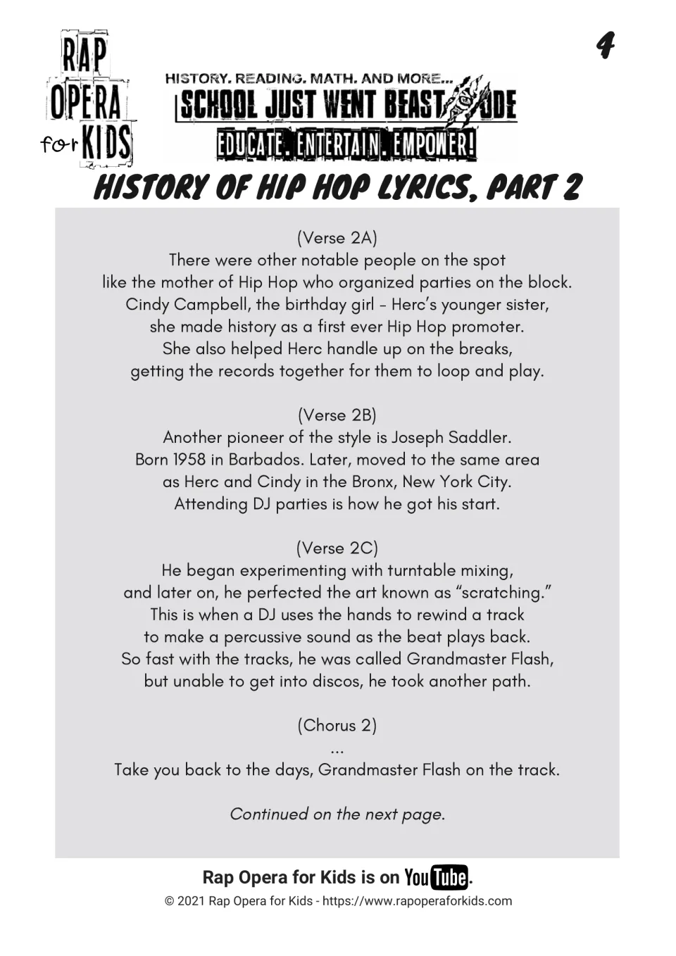 Hip hop lyrics, part 2: students read verses on promoter Cindy Campbell and Joseph Saddler, who perfected scratching
