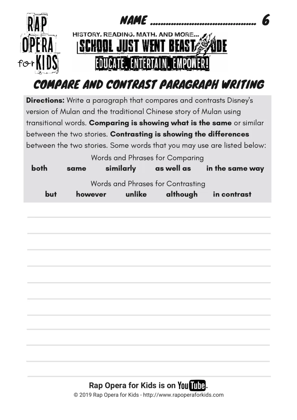 Compare and contrast paragraph: students write about Disney's and the traditional Mulan using transition words like however