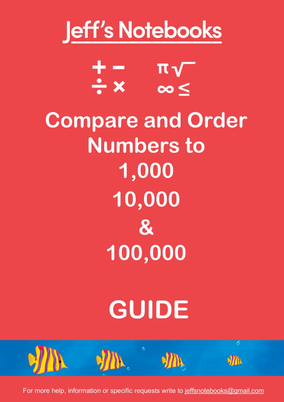 Jeff's Notebooks guide cover: Compare and Order Numbers to 1,000, 10,000 & 100,000, with math symbols and tropical fish