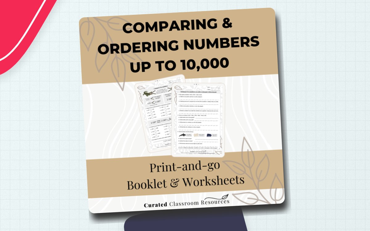 Comparing and Ordering Numbers up to 10,000 Math Worksheets preview