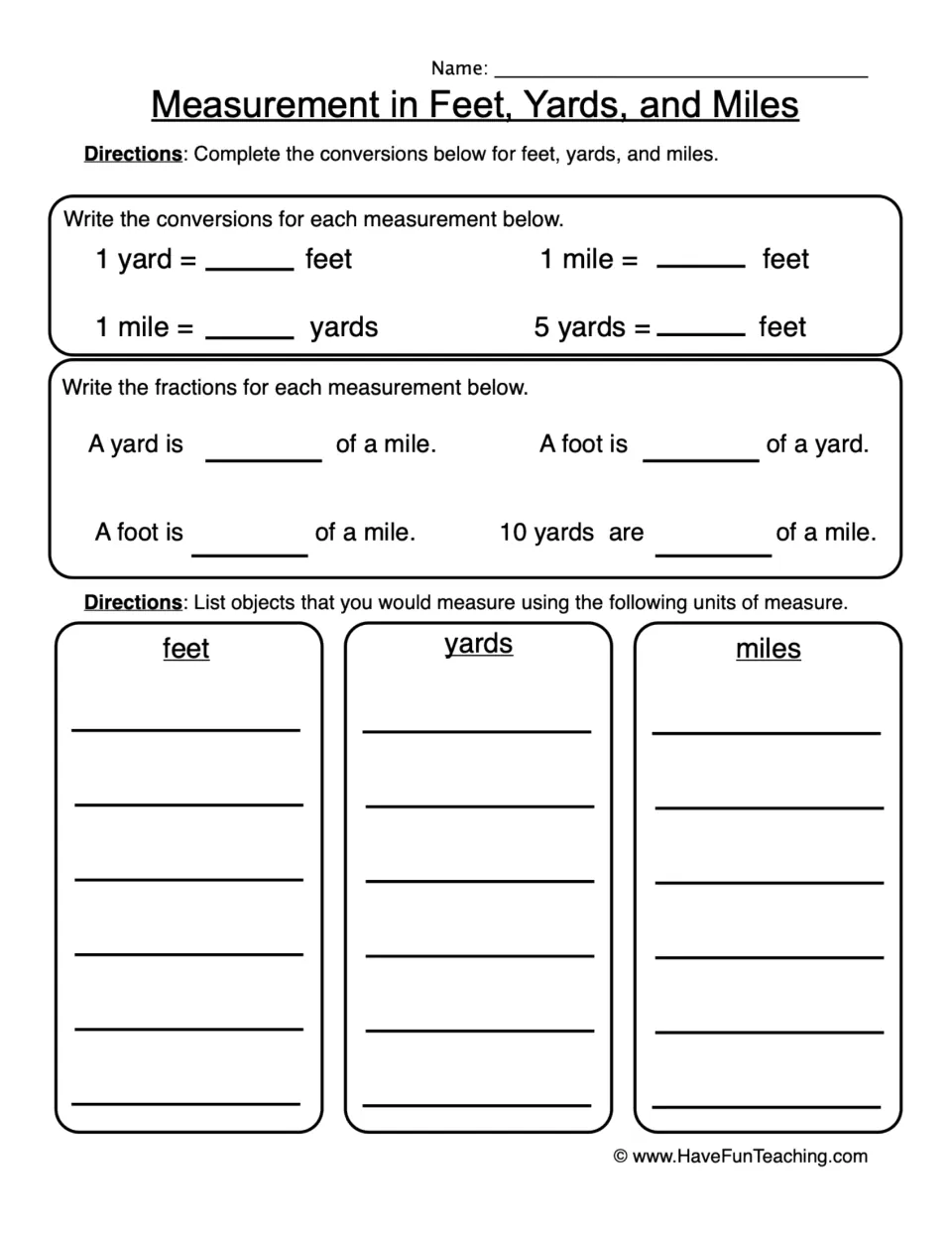 Feet, yards and miles: students convert units, write fractions such as a foot of a mile, and list objects for each unit