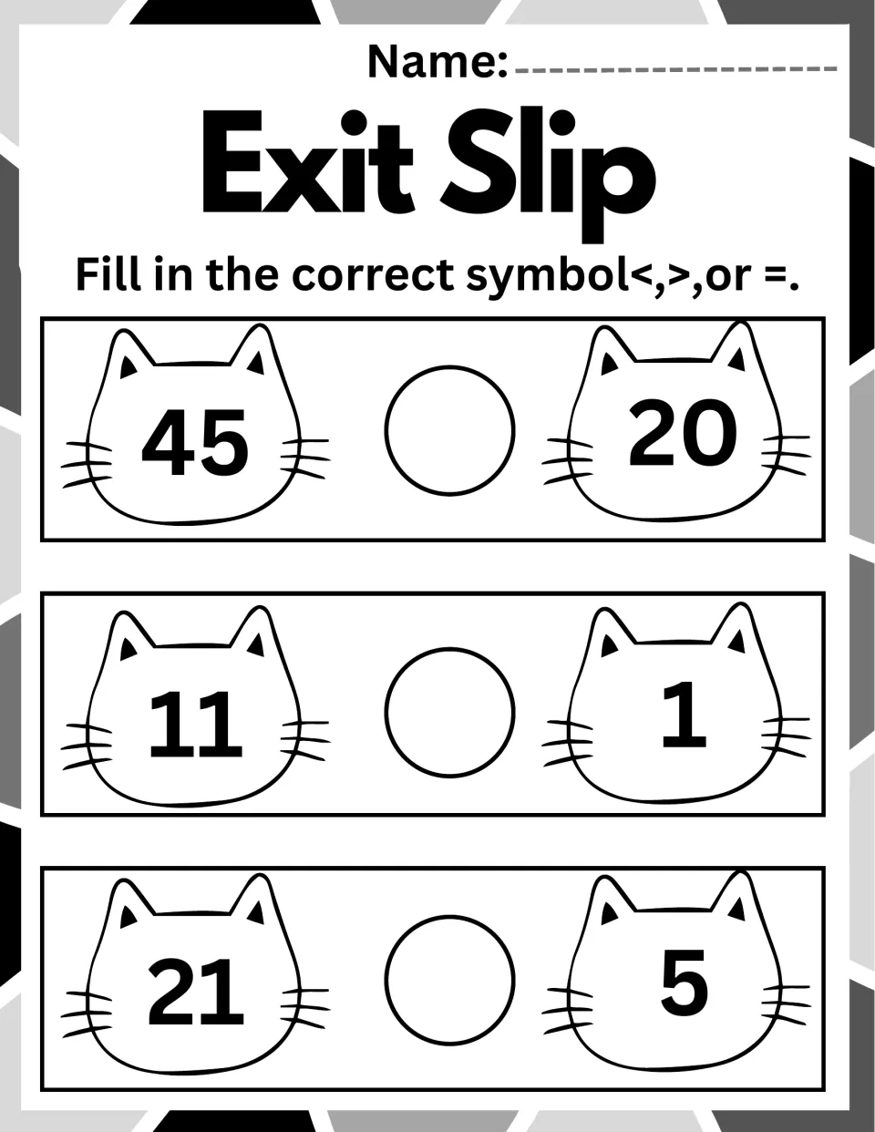 Comparing numbers exit slip: students write <, > or = in a circle between cat faces showing 45 and 20, 11 and 1, 21 and 5