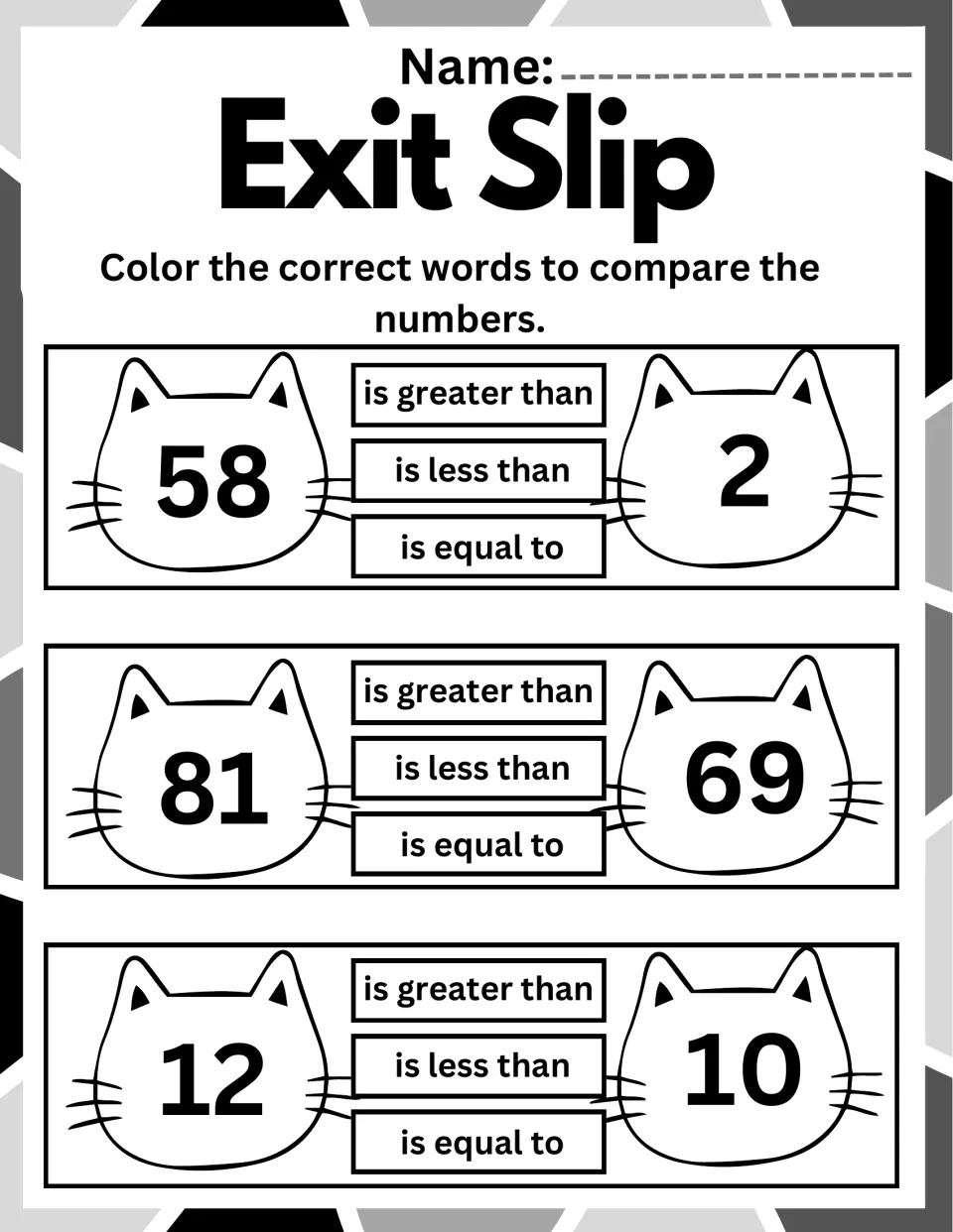 Exit slip comparing numbers in words: students color greater than, less than or equal to for 58 and 2, 81 and 69, 12 and 10