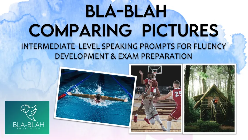 Bla-Blah Comparing Pictures cover: intermediate speaking prompts for fluency and exam prep, with sports and cabin photos