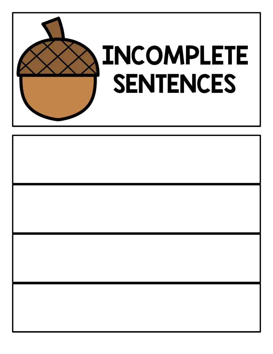 Incomplete sentences sorting mat with an acorn picture, where students place the strips that are sentence fragments