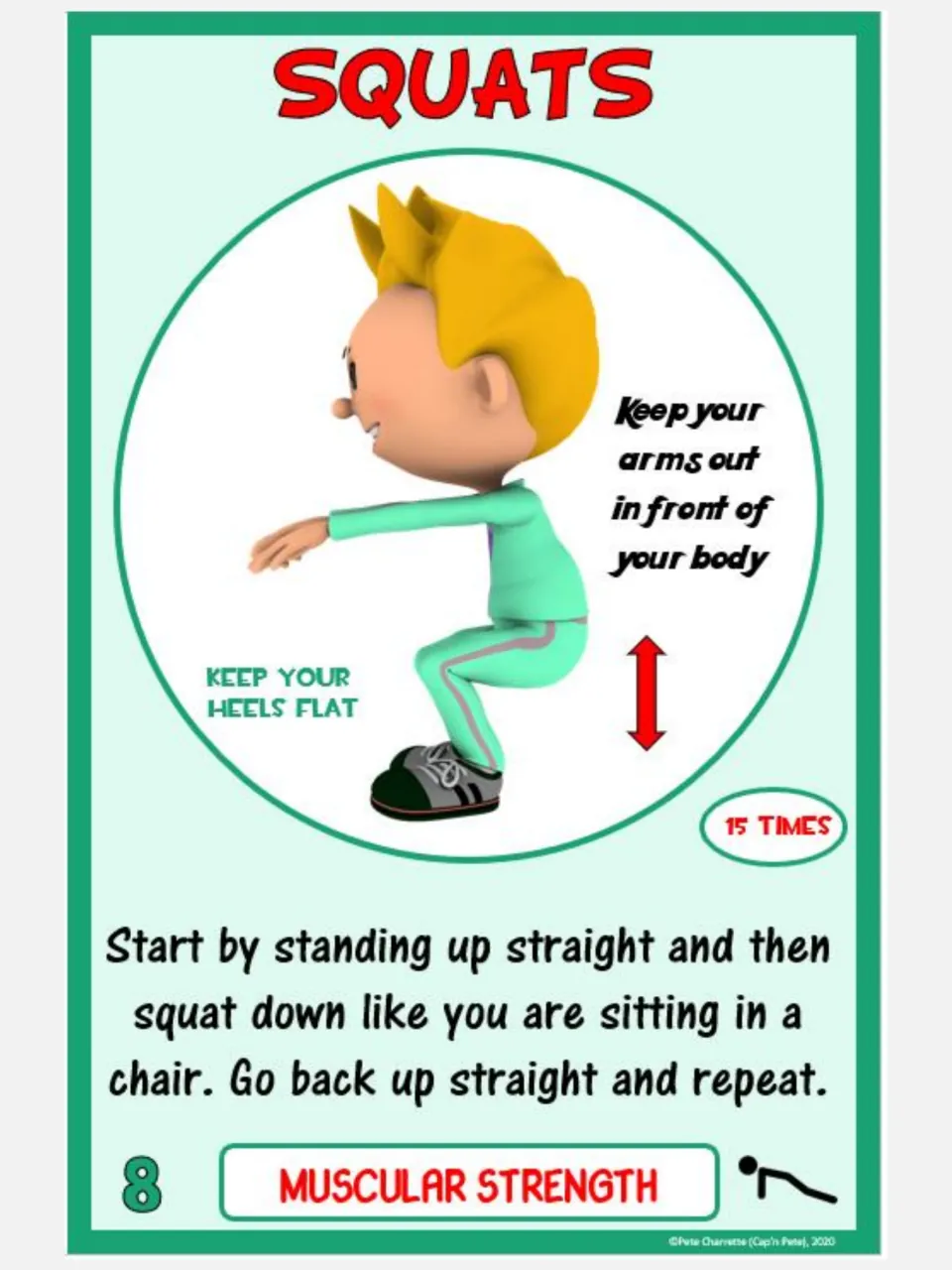 Muscular strength card 8: Squats, lowering as if sitting in a chair and standing up for 15 repetitions