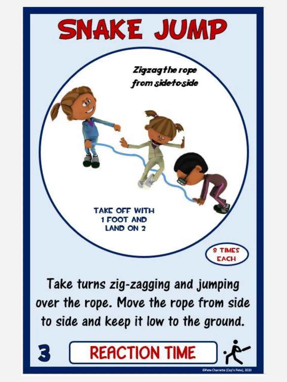 Reaction time card 3, Snake Jump: take turns moving a rope side to side and jumping over it, eight times each