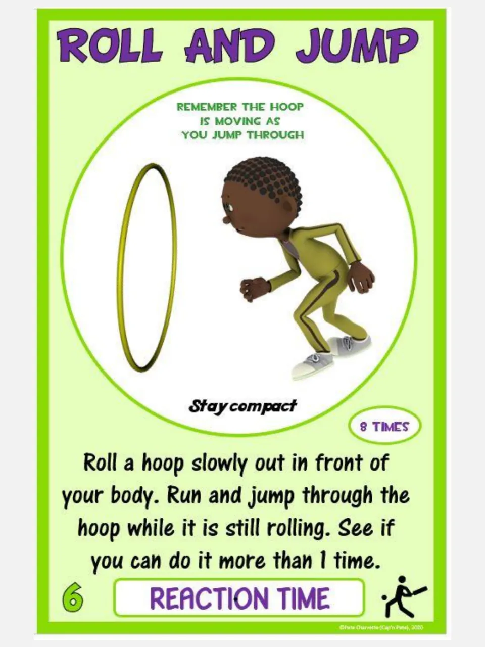 Reaction time card 6, Roll and Jump: roll a hoop slowly, then run and jump through it while it moves, eight times