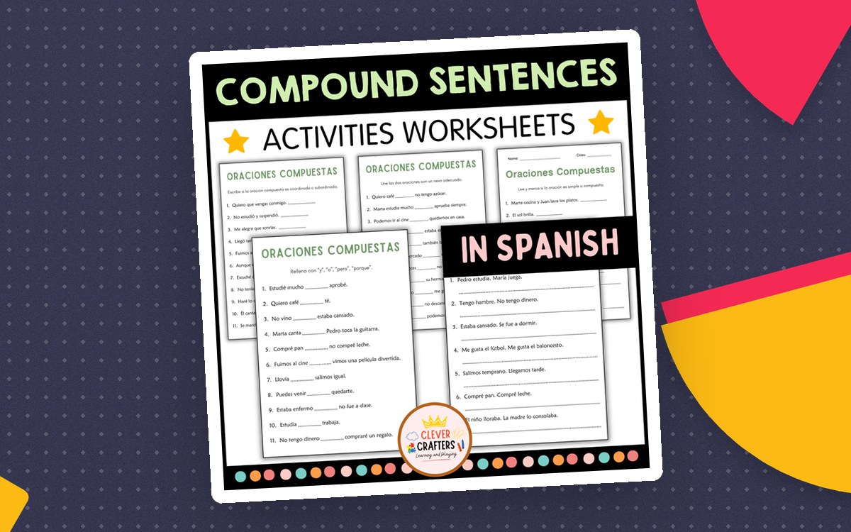 Compound Sentences Grammar Worksheet in Spanish - Oraciones Compuestas preview