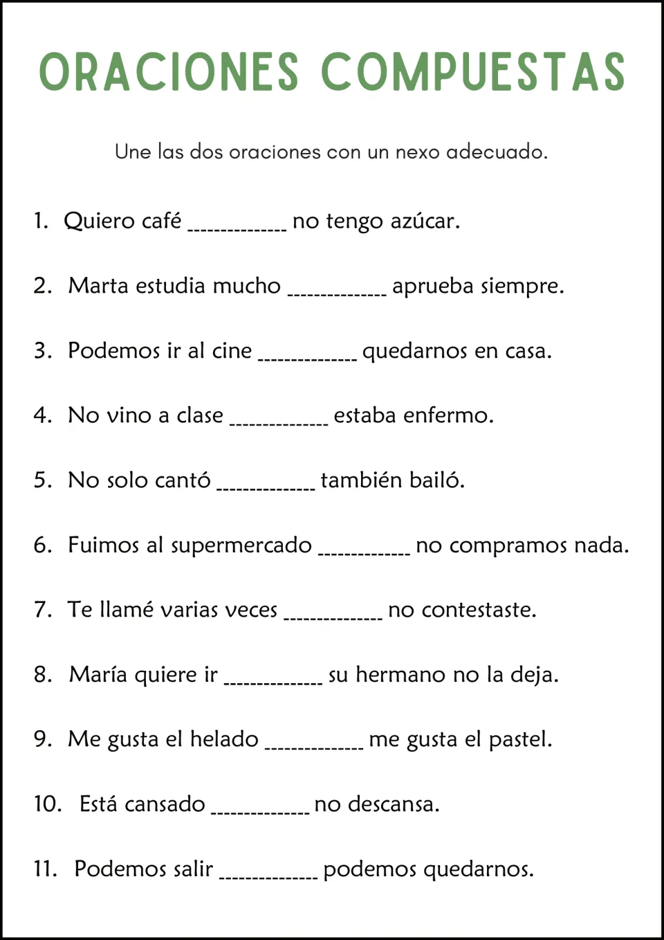 Joining clauses in Spanish: students fill each blank with a suitable connector (nexo) to link 11 pairs of clauses