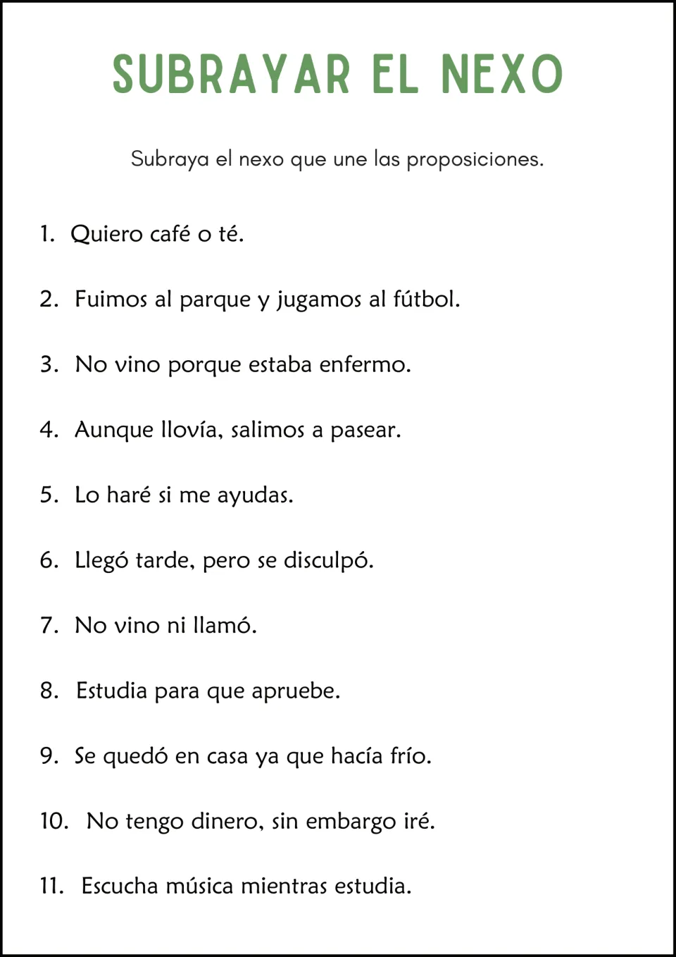 Subrayar el nexo: students underline the connector joining the clauses in 11 Spanish sentences, from o and y to aunque