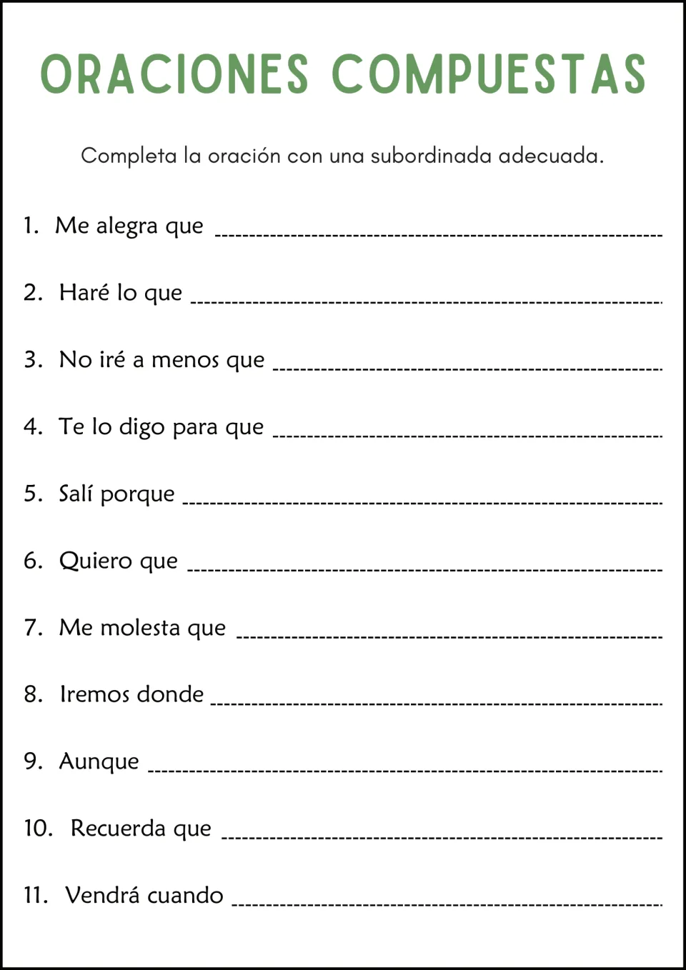 Subordinate clauses: students complete 11 Spanish sentence starters such as Me alegra que and Aunque with a clause