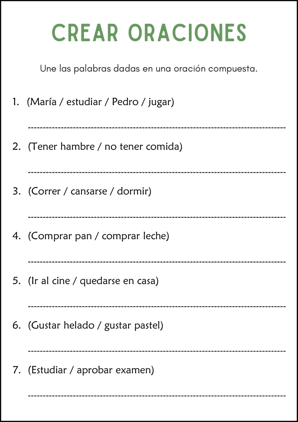 Crear oraciones: students build a compound sentence from each of 7 word prompts, such as Comprar pan / comprar leche