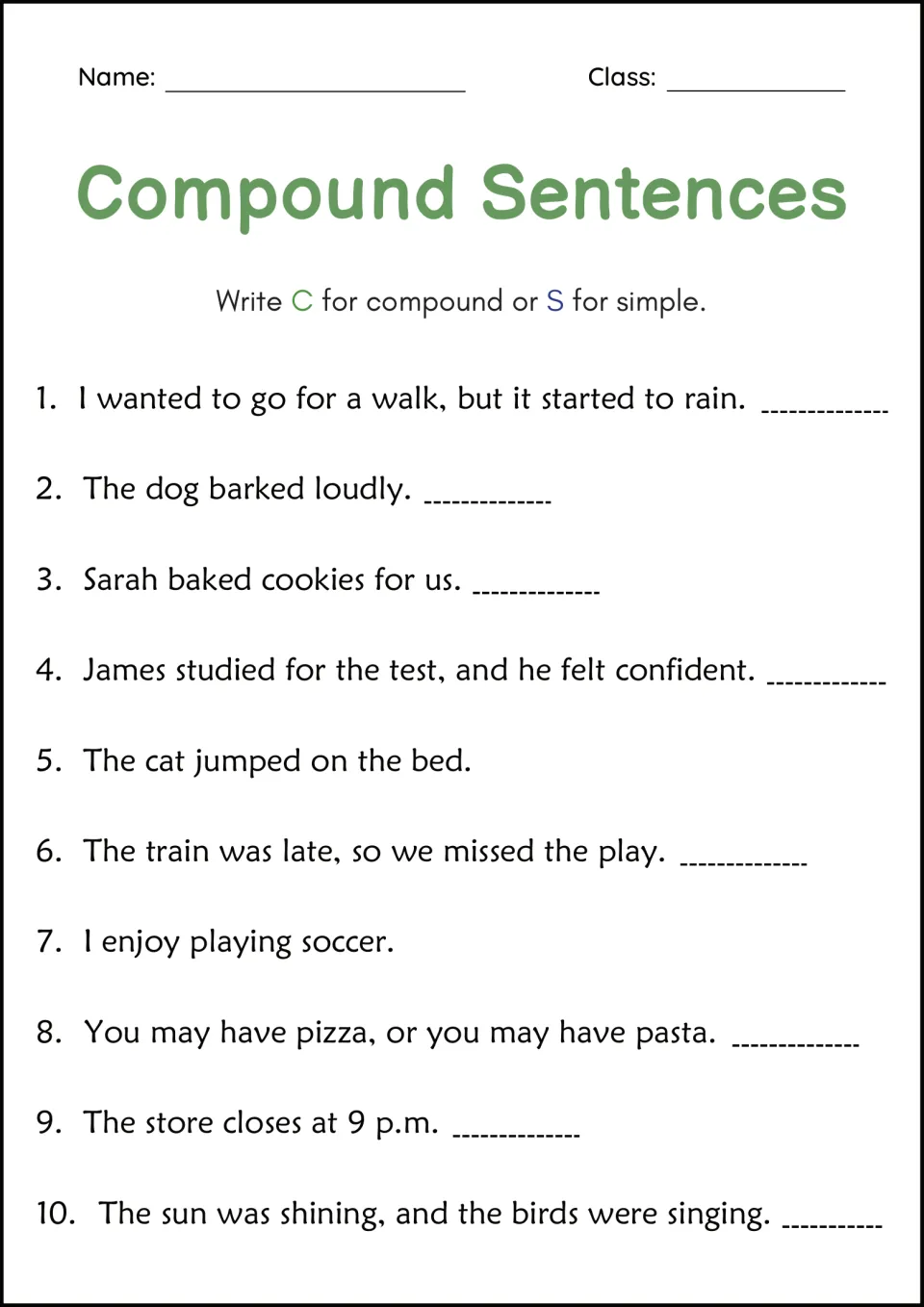 Compound or simple sentences: students write C or S beside 10 sentences to identify which ones join two clauses