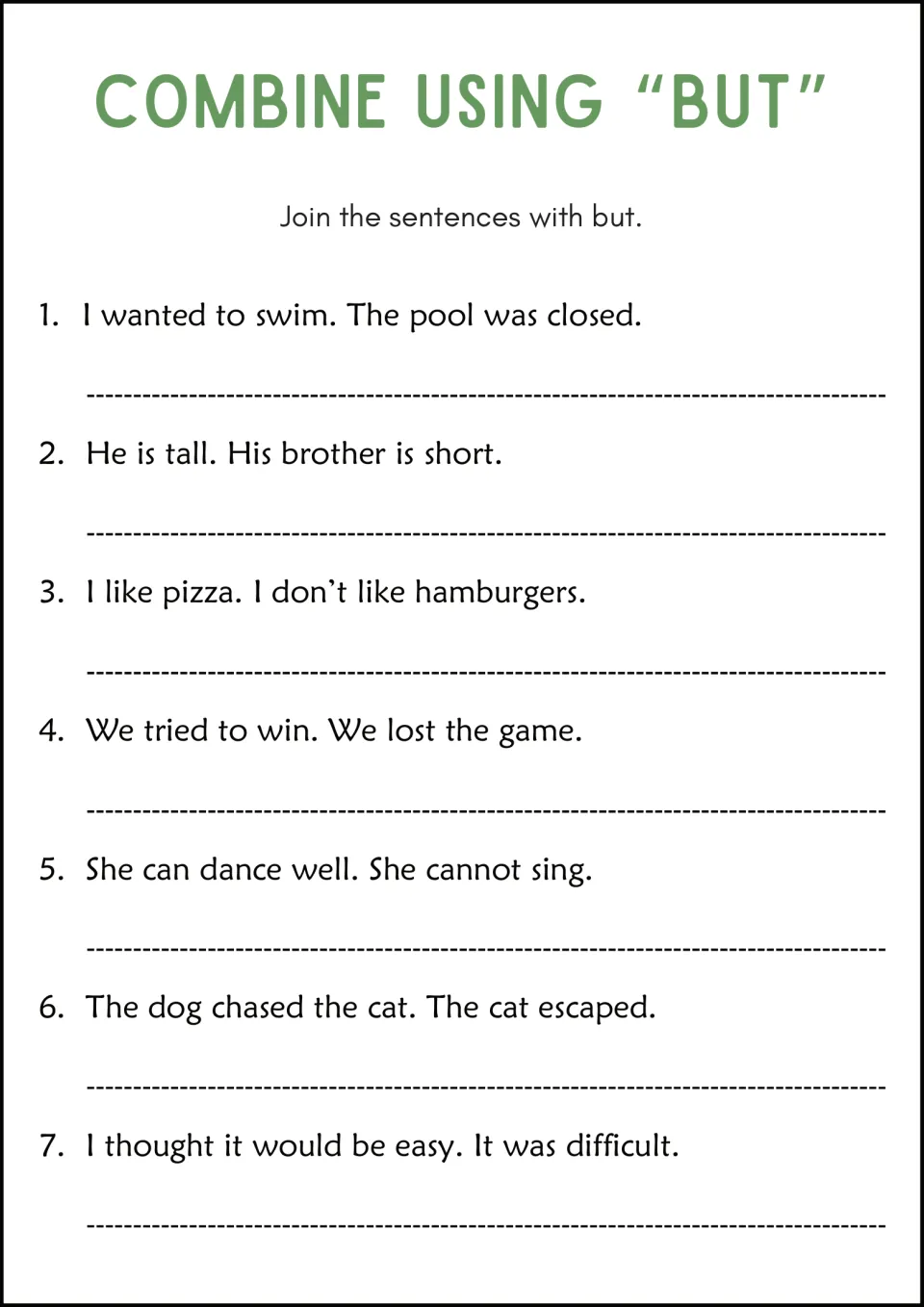 Combining sentences with but: students join 7 contrasting pairs, like wanting to swim when the pool was closed