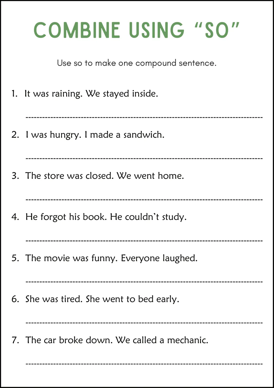 Combining sentences with so: students join 7 cause-and-effect pairs into one compound sentence, like rain and staying in