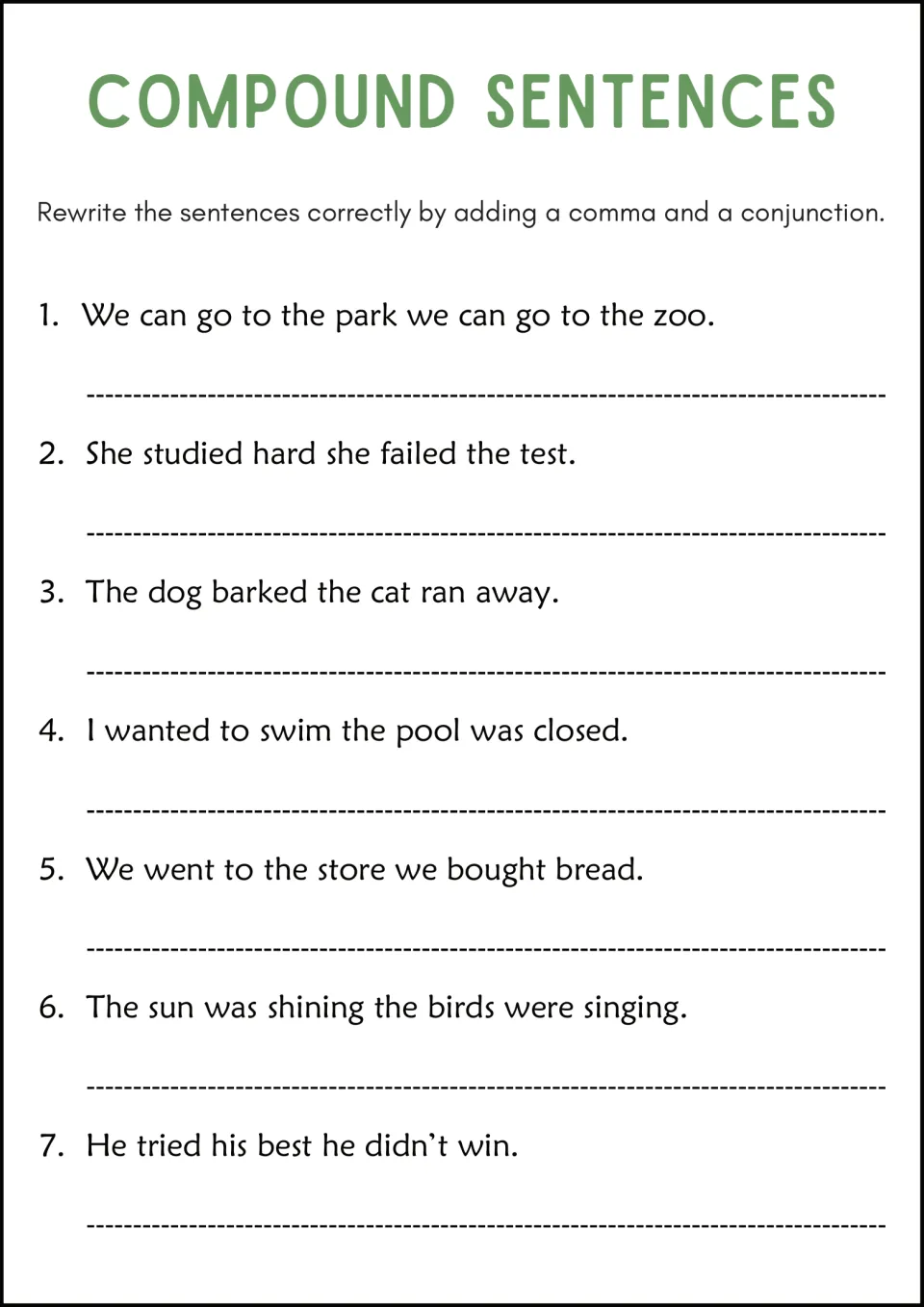 Comma and conjunction practice: students rewrite 7 run-together sentences such as The dog barked the cat ran away