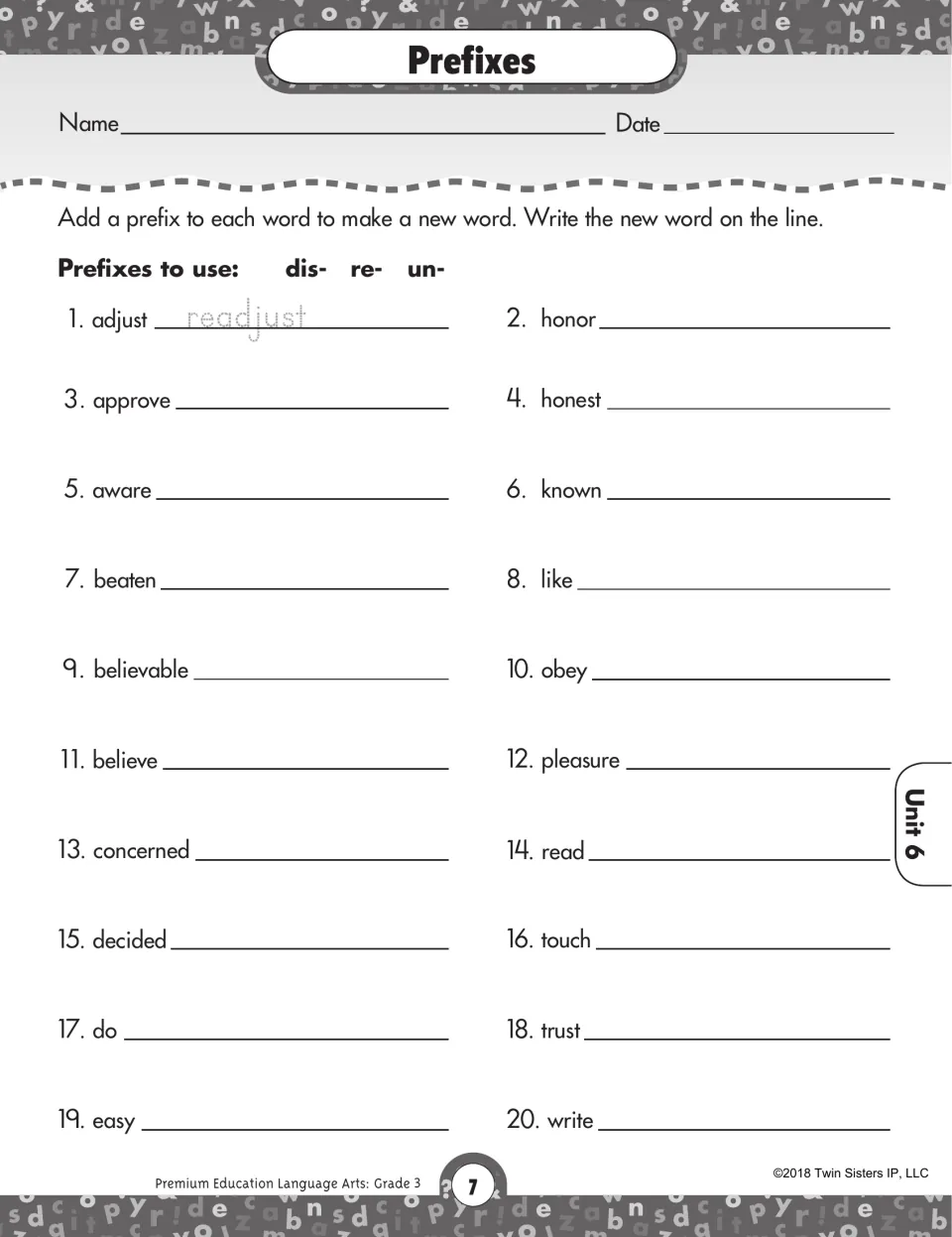 Prefixes: students add dis-, re- or un- to 20 base words such as adjust, honor and obey and write each new word
