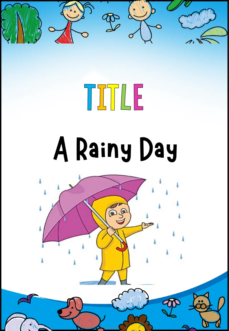 Story title page for 'A Rainy Day,' showing a child in a yellow raincoat holding an umbrella in the rain