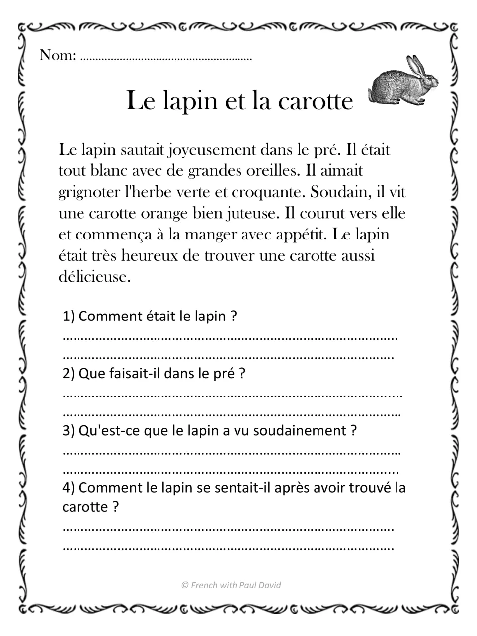 Le lapin et la carotte: students read about a white rabbit finding a carrot and answer 4 French questions