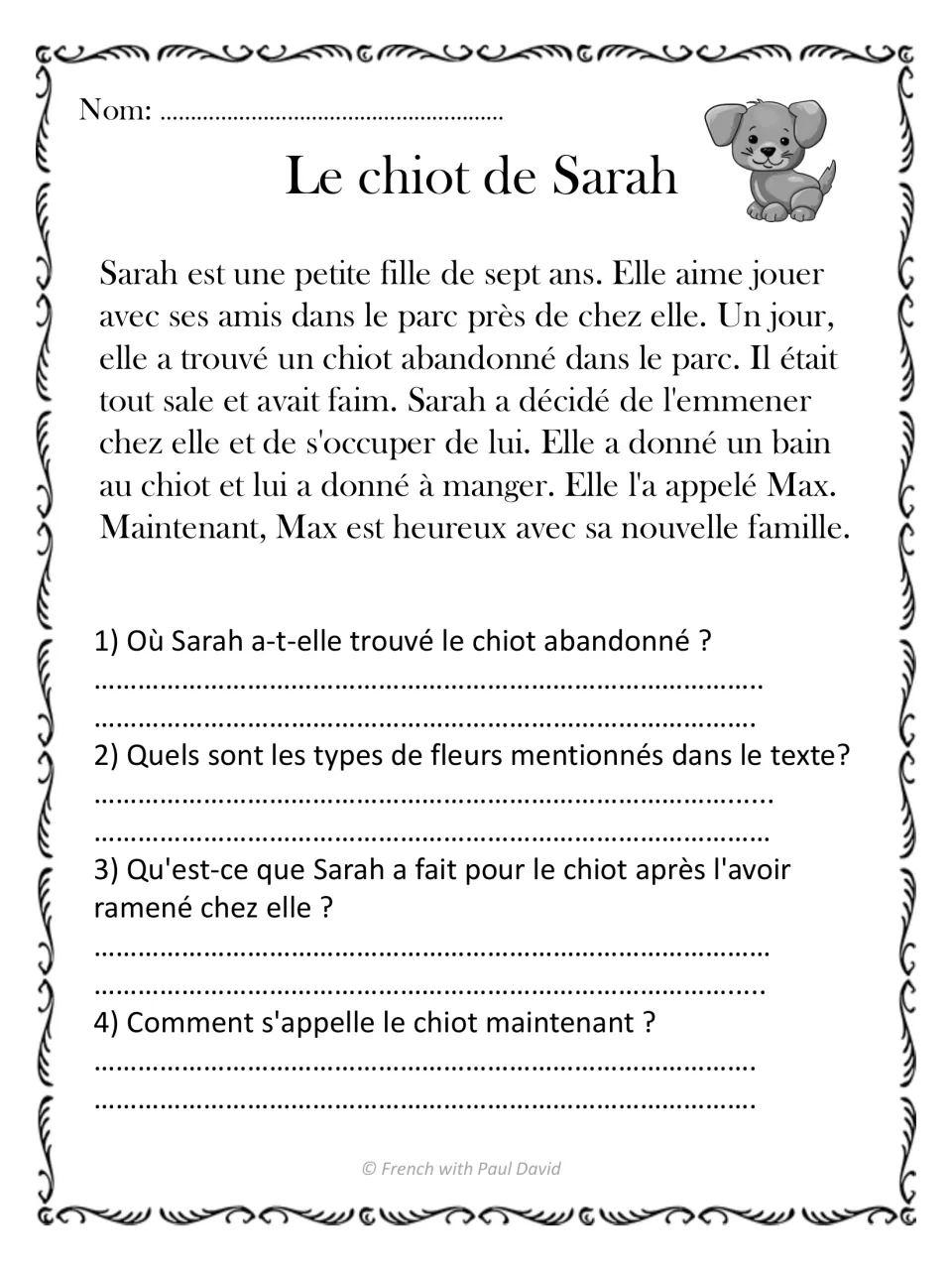 Le chiot de Sarah: students read about Sarah rescuing an abandoned puppy named Max and answer 4 questions in French