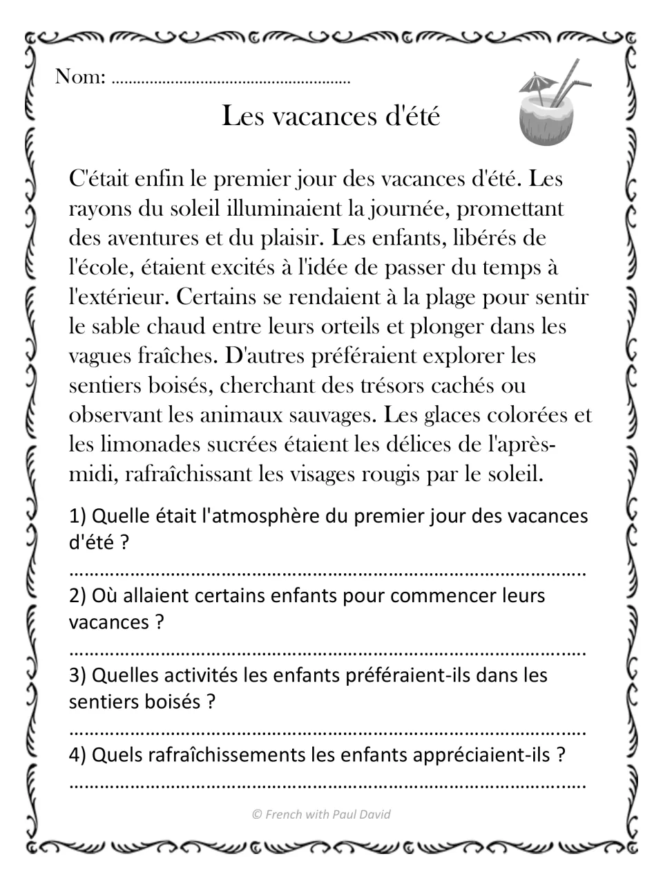 Les vacances d'été French reading passage: students answer 4 questions on the first day of summer, beaches and trails
