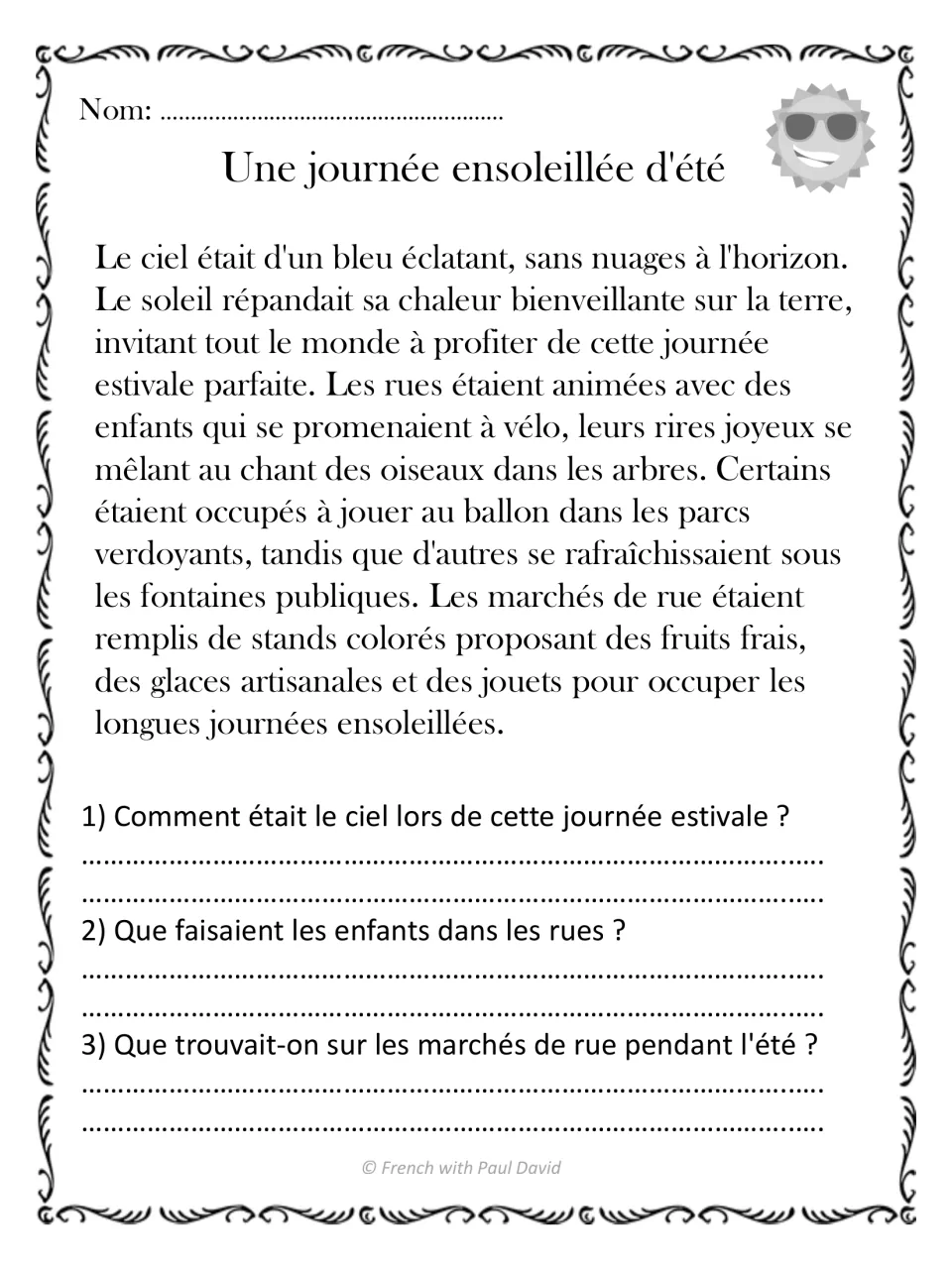 Une journée ensoleillée d'été: students read about a cloudless day, street markets and parks, then answer 3 French questions