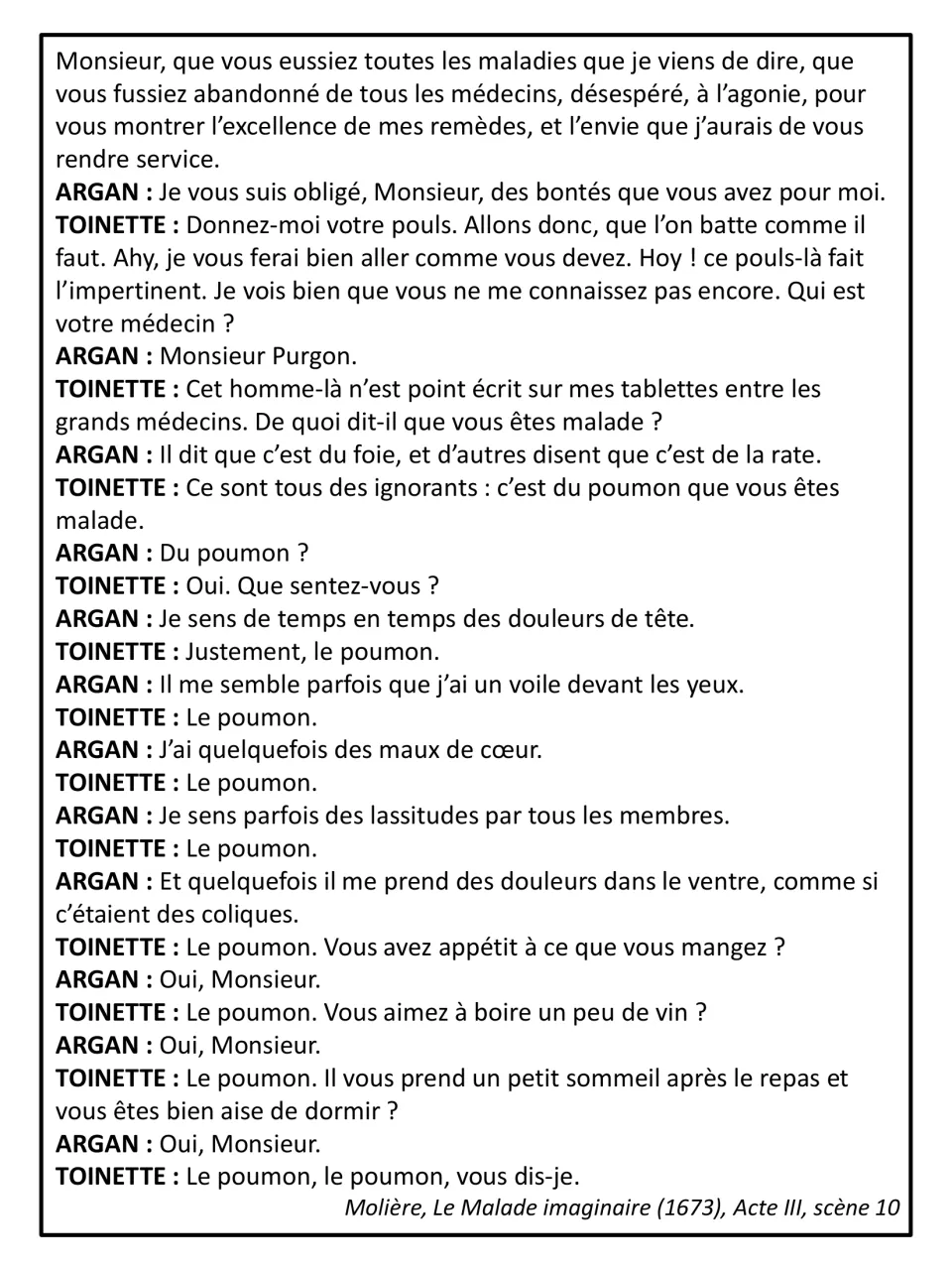 Molière reading passage, part 2: Toinette takes Argan's pulse and blames every symptom on 'le poumon'; Act III, scene 10
