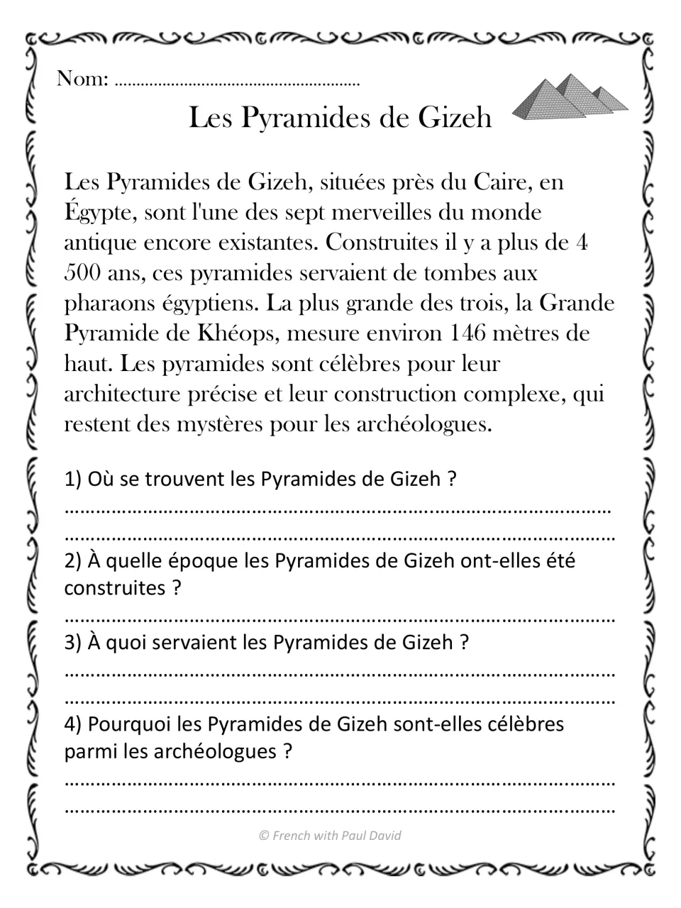 Les Pyramides de Gizeh: read about the Egyptian pyramids, then answer where they are, when built, their purpose and fame