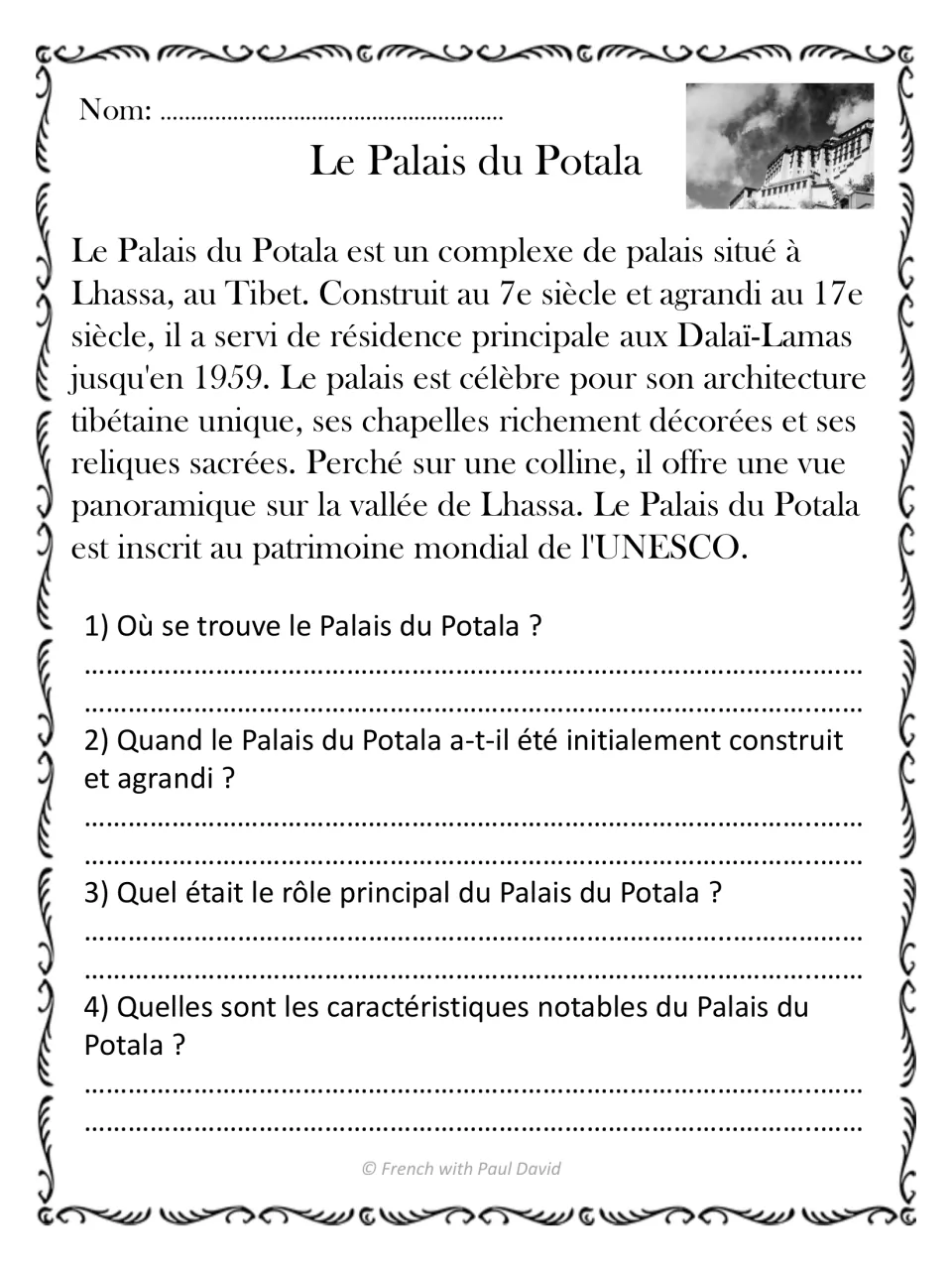 Le Palais du Potala: text on the palace in Lhasa, Tibet, with questions on when it was built, its role and features