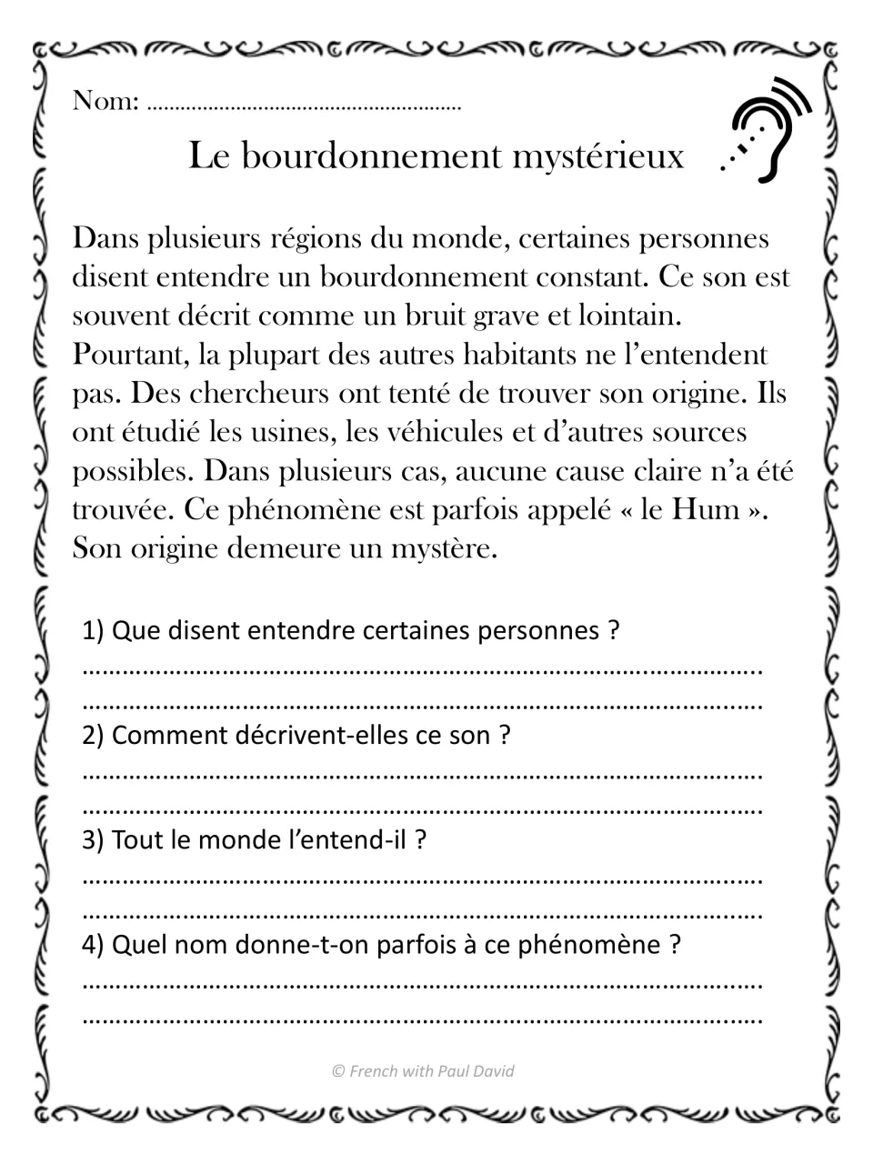 Le bourdonnement mystérieux: students read about the Hum, a low distant sound, and answer 4 French questions on it