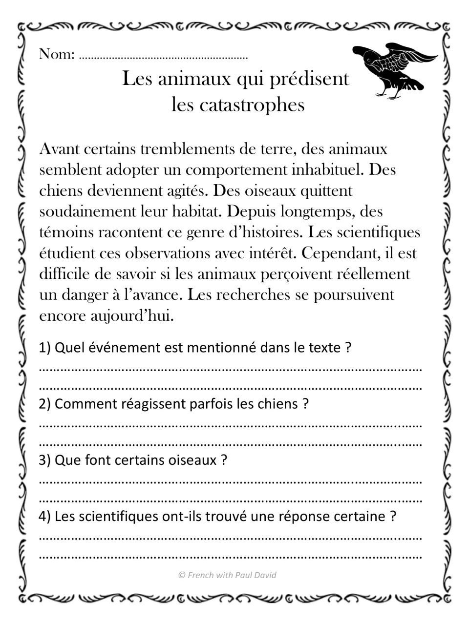 Les animaux qui prédisent les catastrophes: students read about animals before earthquakes and answer 4 French questions