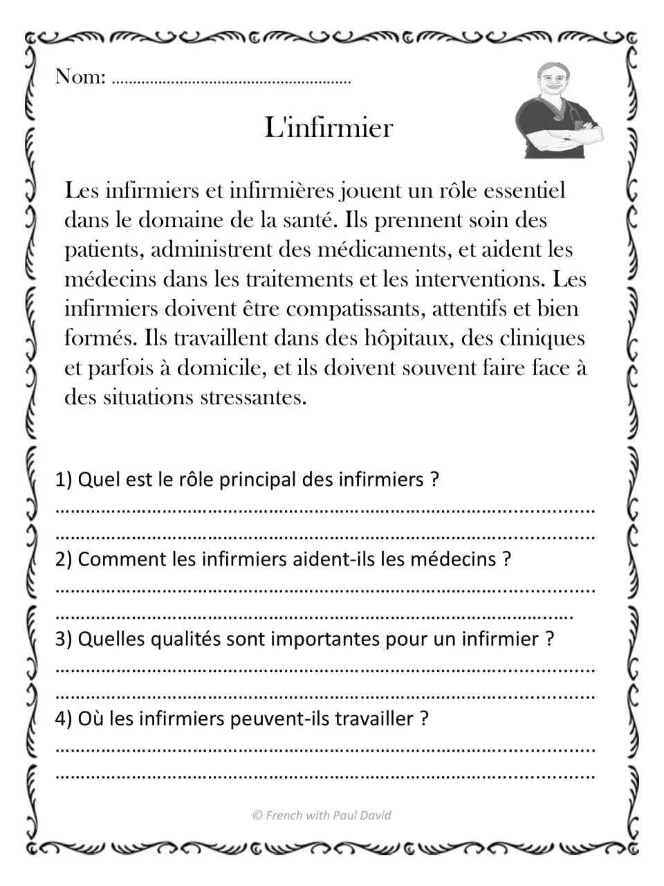 L'infirmier reading passage in French: students answer 4 written questions on a nurse's role, qualities and workplaces