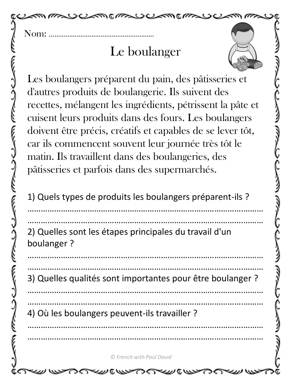 Le boulanger passage in French: students answer 4 questions on what bakers make, their work steps and needed qualities
